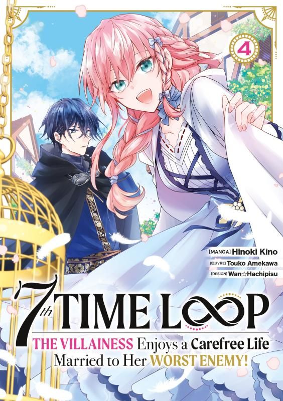 7TH TIME LOOP: THE VILLAINESS ENJOYS A CAREFREE LIFE - TOME 04