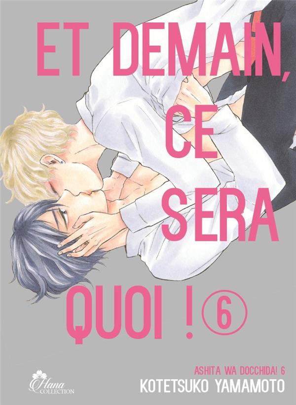 ET DEMAIN CE SERA QUOI ! - TOME 6
