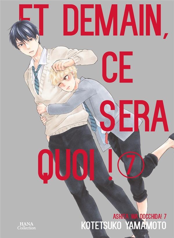 ET DEMAIN CE SERA QUOI ! - TOME 7