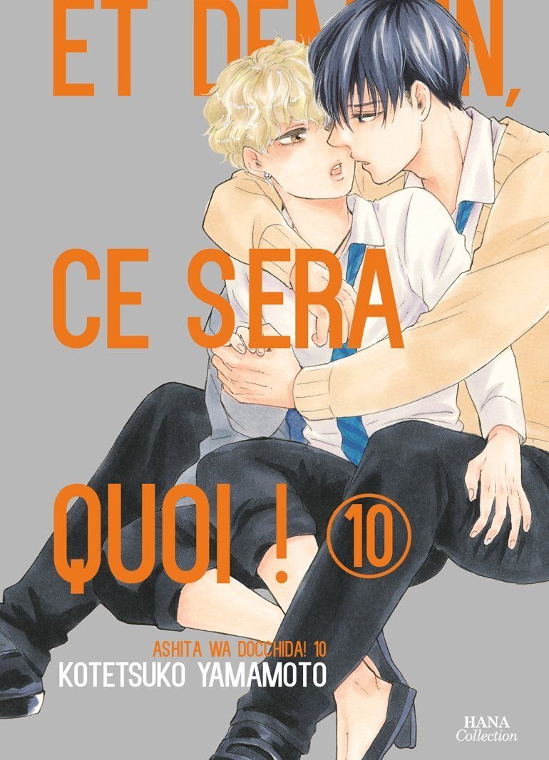 ET DEMAIN CE SERA QUOI ! - TOME 10
