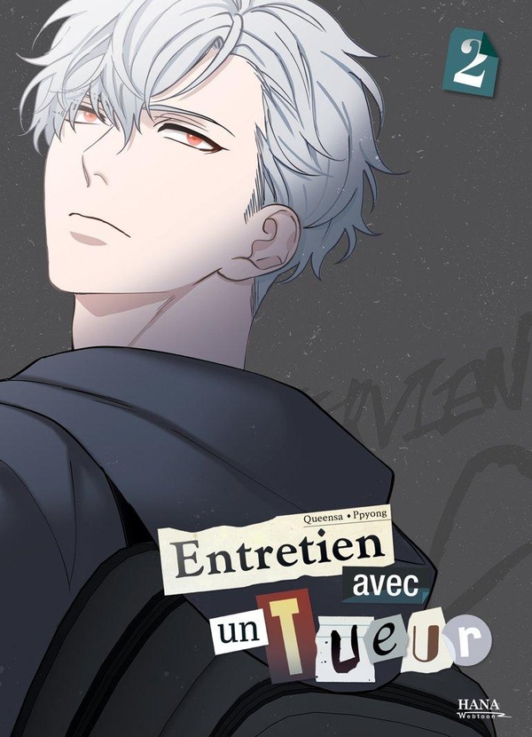 ENTRETIEN AVEC UN TUEUR LIVRE (WEBTOON) - T01 - ENTRETIEN AVEC UN TUEUR - TOME 02 - LIVRE (WEBTOON)