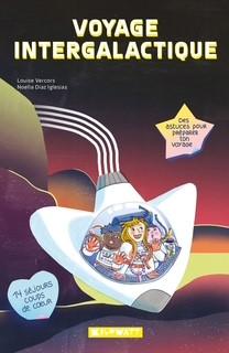 VOYAGE INTERGALACTIQUE
