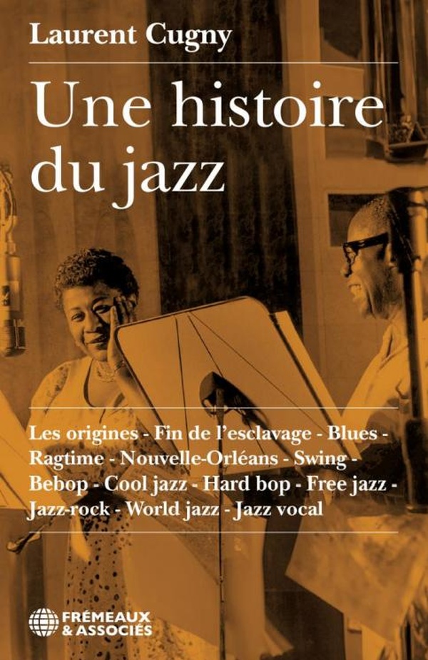 UNE HISTOIRE DU JAZZ