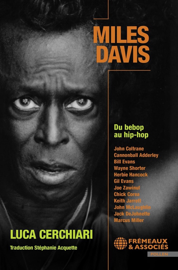 MILES DAVIS, DU BEBOP AU HIP-HOP