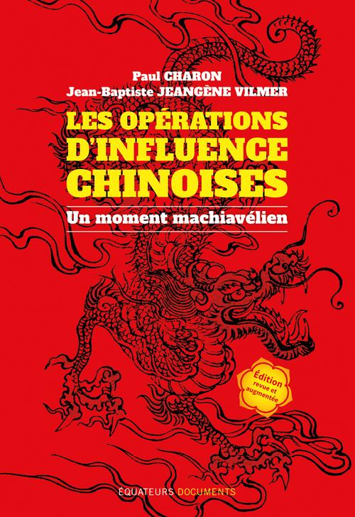 LES OPERATIONS D'INFLUENCES CHINOISES - UN MOMENT MACHIAVELIEN