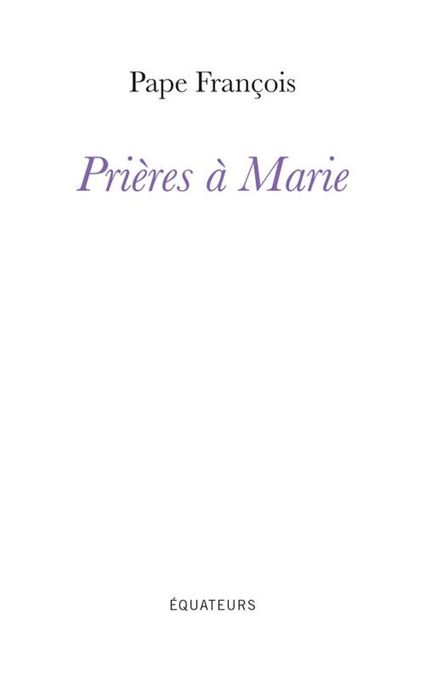 PRIERES A MARIE