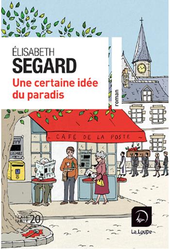 UNE CERTAINE IDEE DU PARADIS