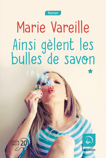 AINSI GELENT LES BULLES DE SAVON (VOL 1)