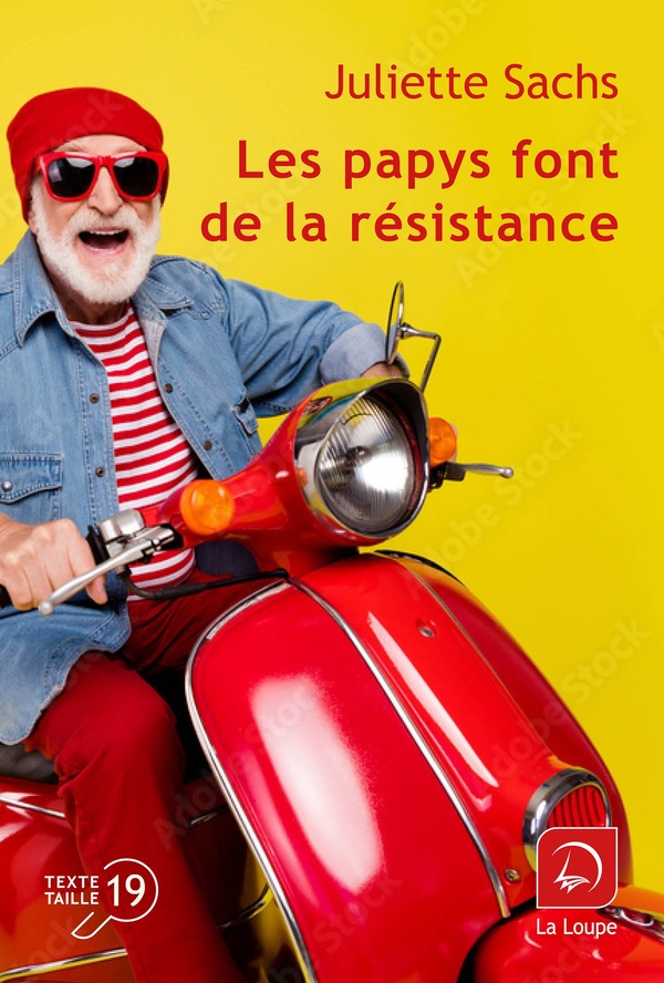 LES PAPYS FONT DE LA RESISTANCE