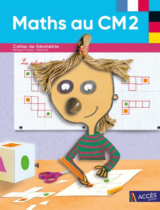BILINGUE MATHS AU CM2 - CAHIER DE GEOMETRIE