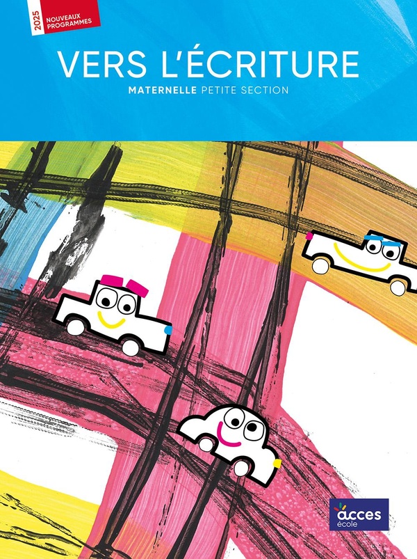 VERS L'ECRITURE PS - GUIDE DE L'ENSEIGNANT