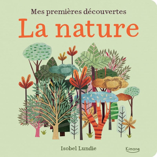 MES PREMIERES DECOUVERTES - LA NATURE