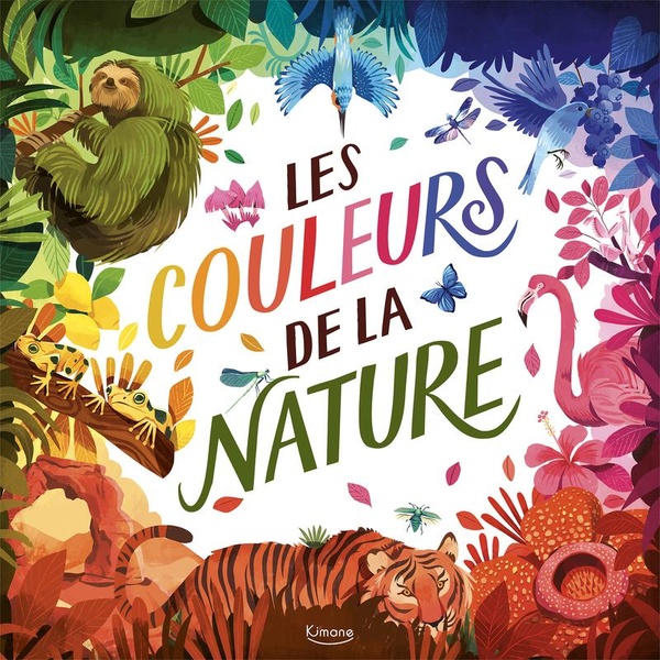 LES COULEURS DE LA NATURE