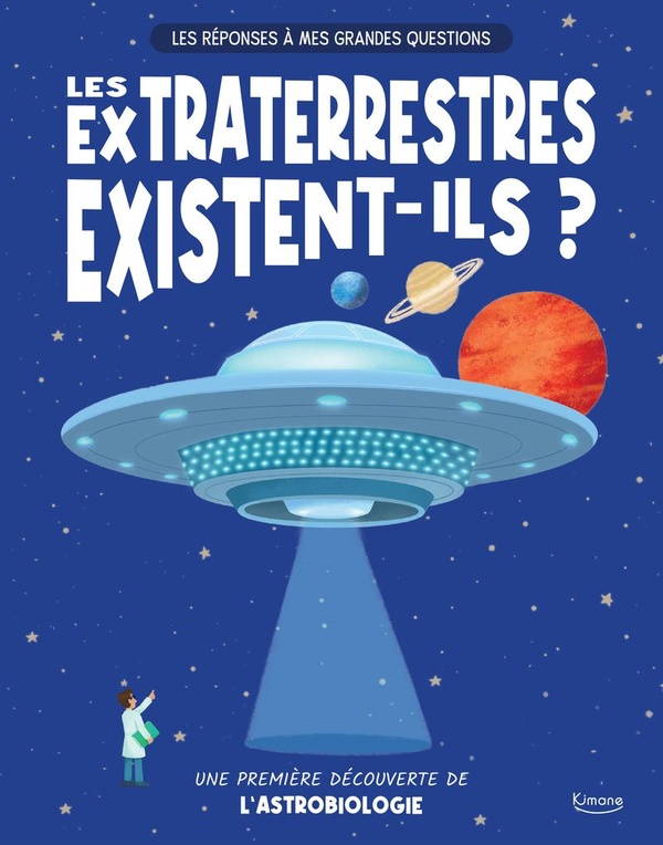 LES REPONSES A MES GRANDES - LES EXTRATERRESTRES EXISTENT-ILS ? - UNE PREMIERE DECOUVERTE DE L'ASTRO