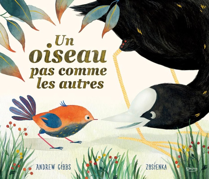 UN OISEAU PAS COMME LES AUTRES