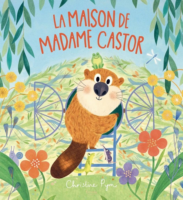 LA MAISON DE MADAME CASTOR