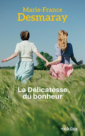 LA DELICATESSE DU BONHEUR