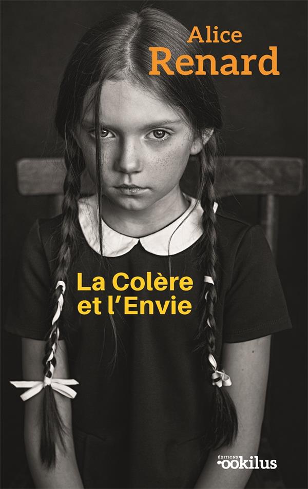 LA COLERE ET L'ENVIE