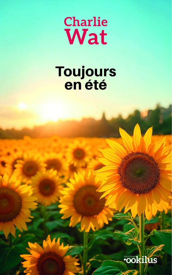 TOUJOURS EN ETE
