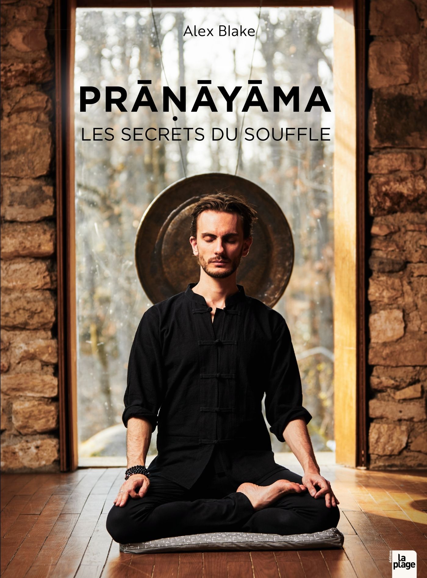 PRANAYAMA - LES SECRETS DU SOUFFLE