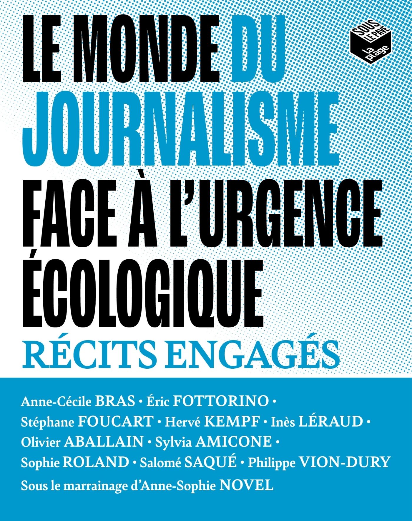 LE MONDE DU JOURNALISME FACE A L'URGENCE ECOLOGIQUE