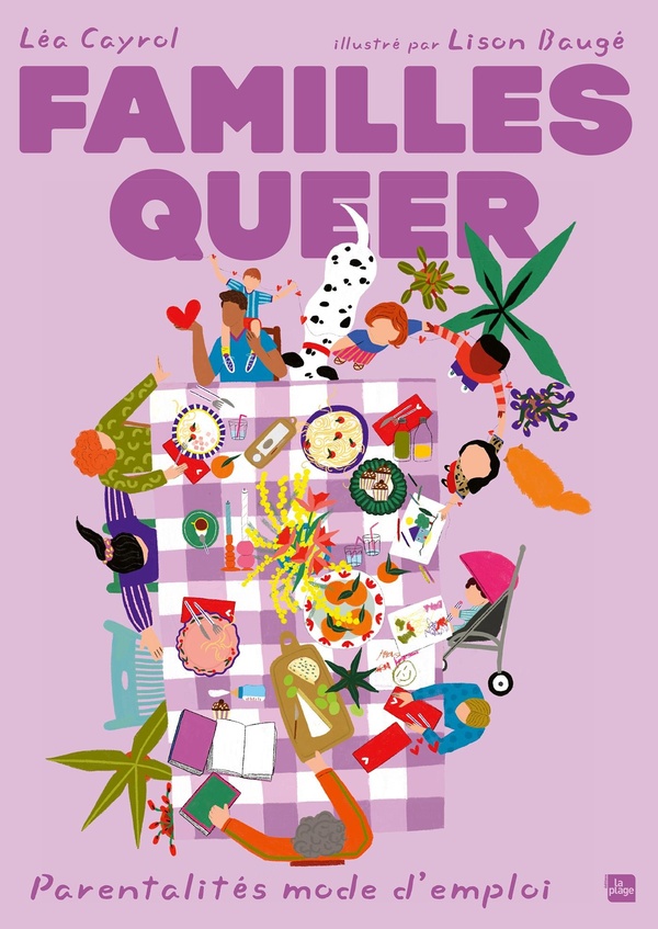 FAMILLES QUEER - PARENTALITES MODE D'EMPLOI