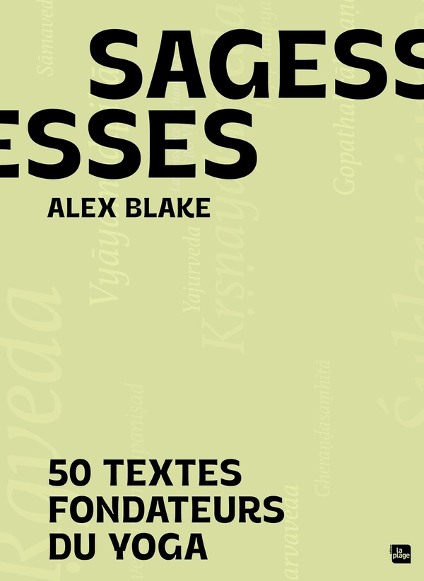 SAGESSES - 50 TEXTES FONDATEURS DU YOGA