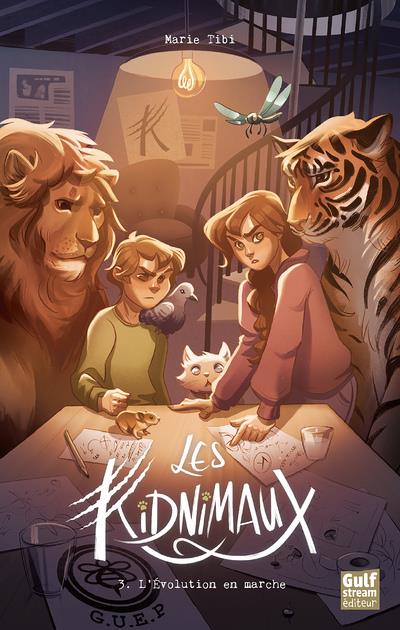 LES KIDNIMAUX - TOME 3 L'EVOLUTION EN MARCHE