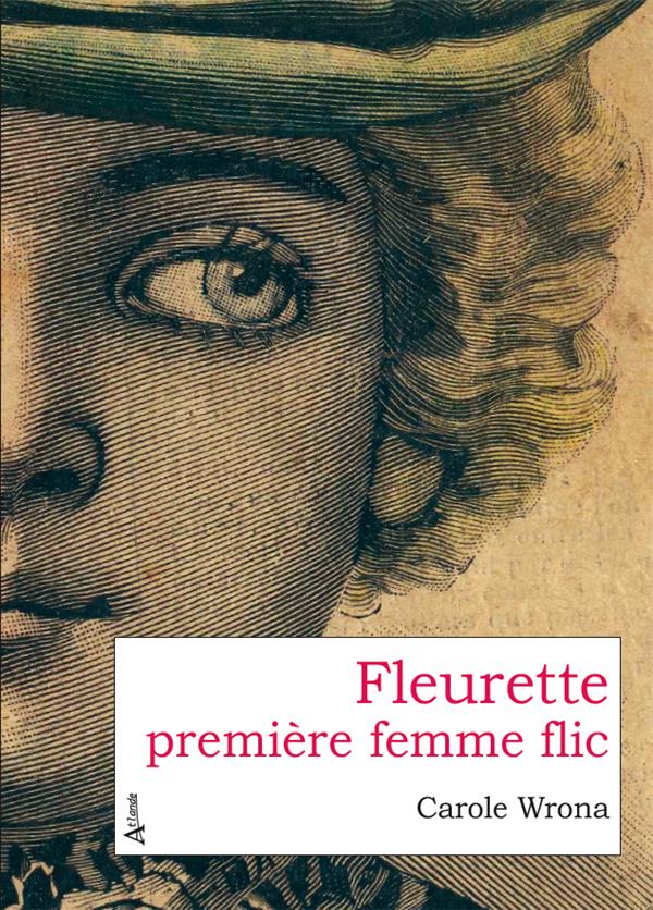 FLEURETTE PREMIERE FEMME FLIC