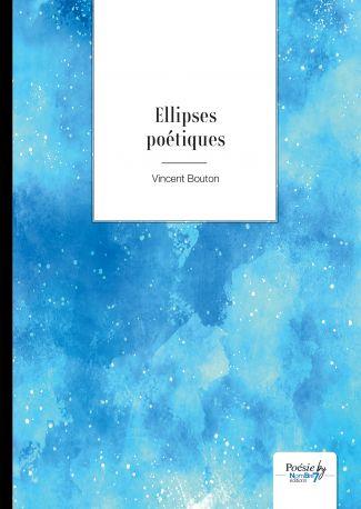 ELLIPSES POETIQUES