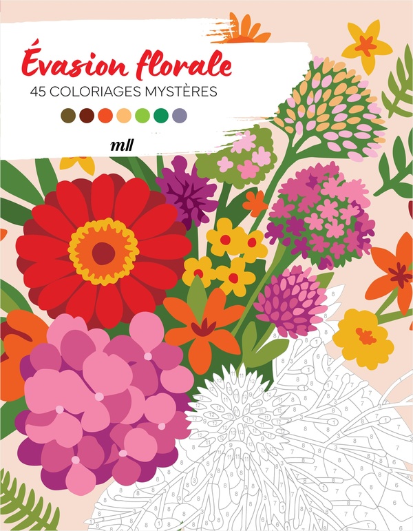 EVASION FLORALE - 45 COLORIAGES MYSTERES - AVEC DES PAGES DETACHABLES !