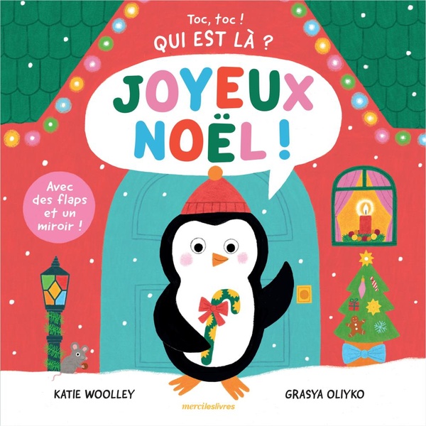 TOC, TOC ! QUI EST LA ? - JOYEUX NOEL ! - AVEC DES FLAPS ET UN MIROIR !