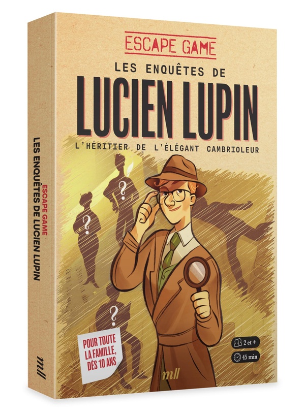 ESCAPE GAME - LES ENQUETES DE LUCIEN LUPIN - L'HERITIER DE L'ELEGANT CAMBRIOLEUR