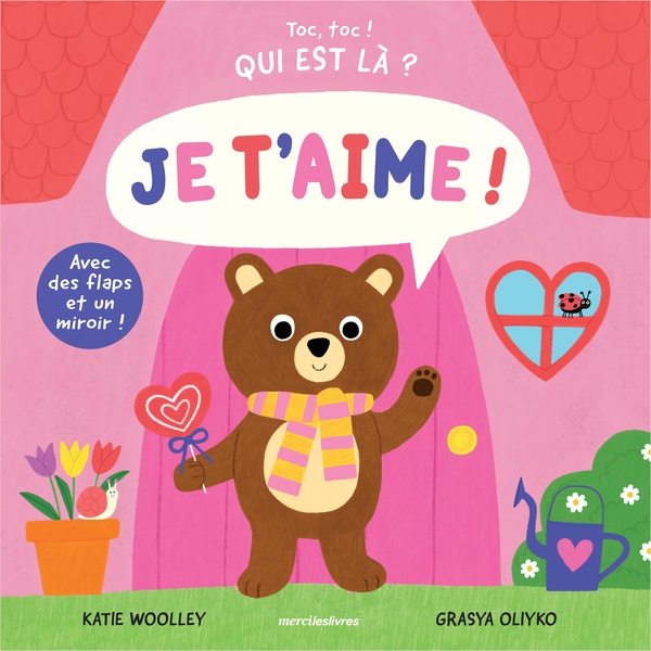 TOC, TOC ! QUI EST LA ? - JE T'AIME ! - AVEC DES FLAPS ET UN MIROIR EN FIN D'OUVRAGE