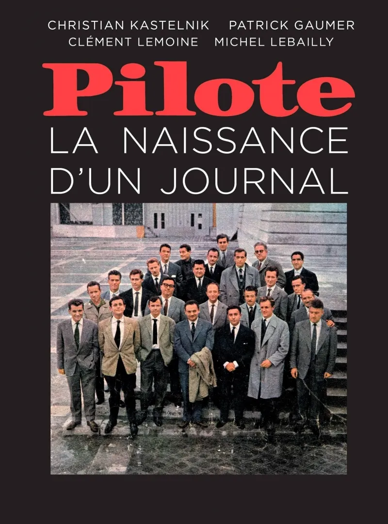 PILOTE, LA NAISSANCE D'UN JOURNAL
