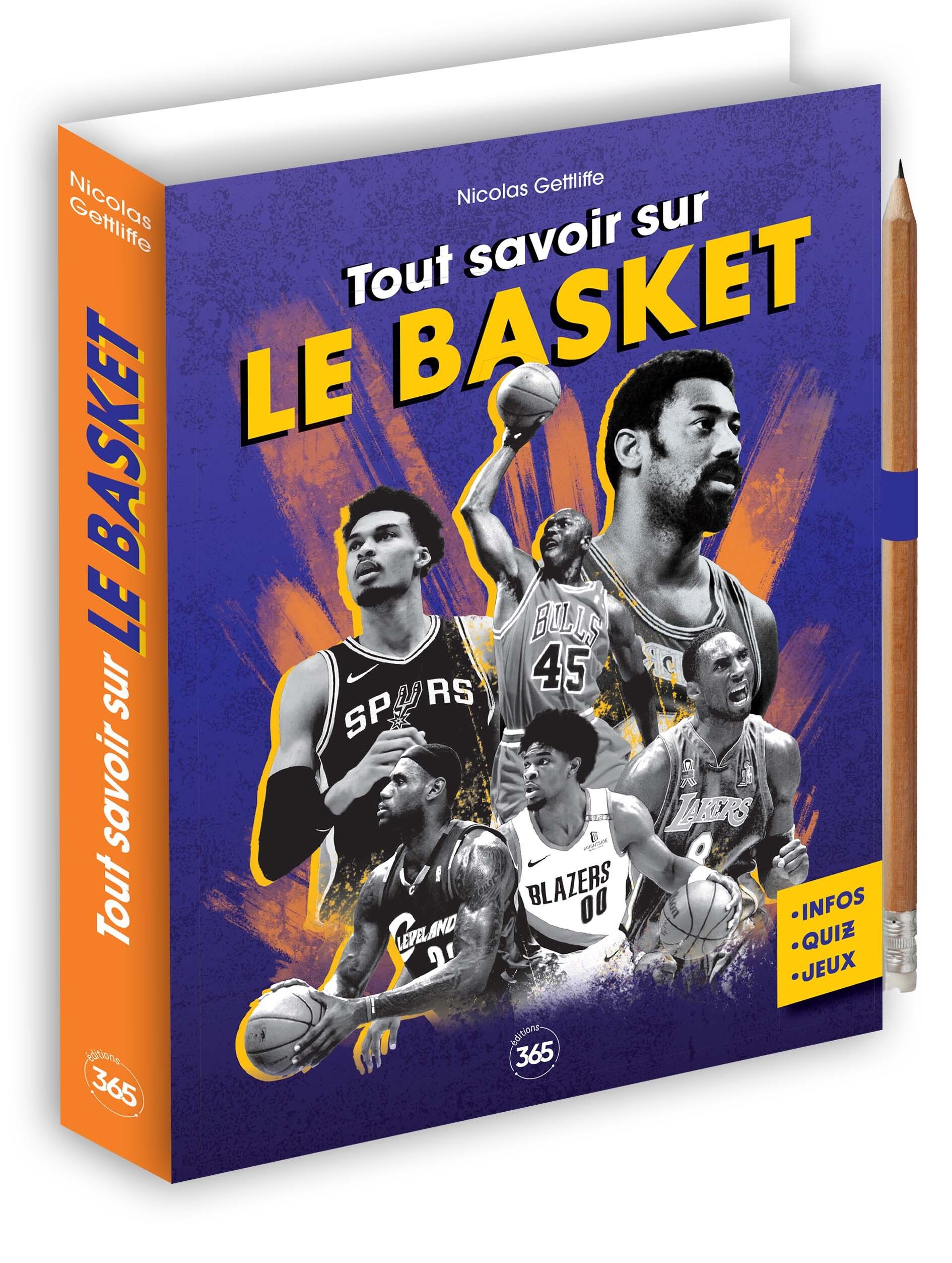 TOUT SAVOIR SUR LE BASKET