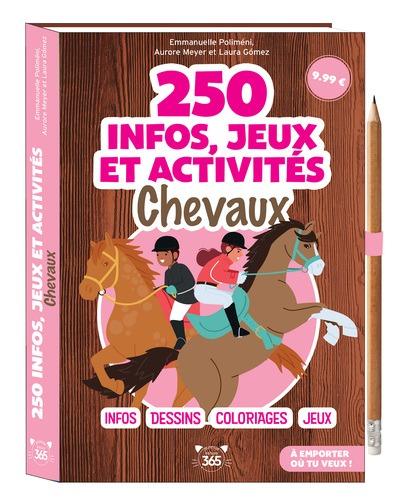 250 INFOS, JEUX ET ACTIVITES - CHEVAUX