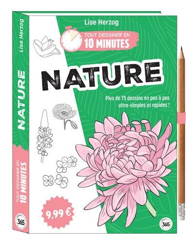 couverture du livre TOUT DESSINER EN 10 MINUTES - NATURE