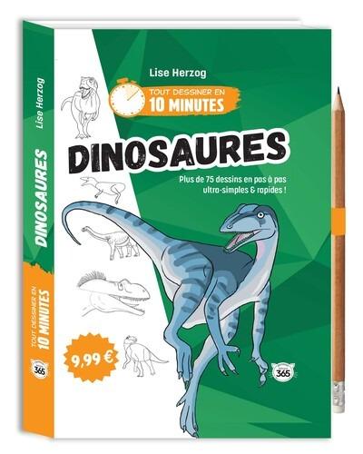 TOUT DESSINER EN 10 MINUTES - DINOSAURES