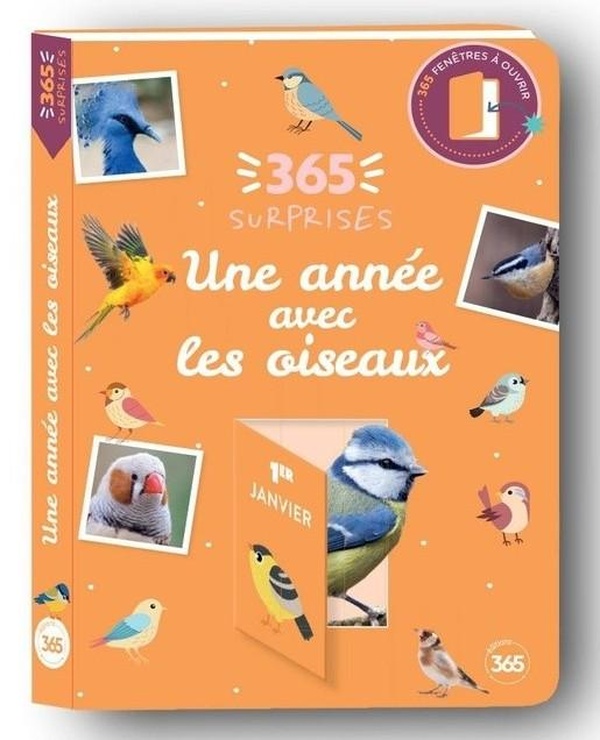 365 SURPRISES - UNE ANNEE AVEC LES OISEAUX