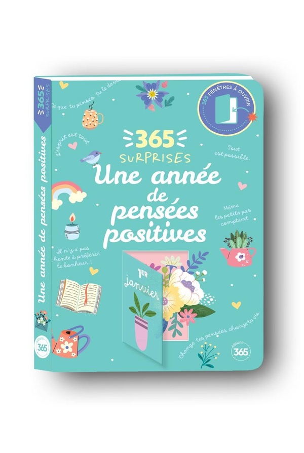 365 SURPRISES - UNE ANNEE DE PENSEES POSITIVES