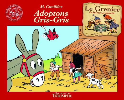 ADOPTONS GRIS-GRIS, TOME 10