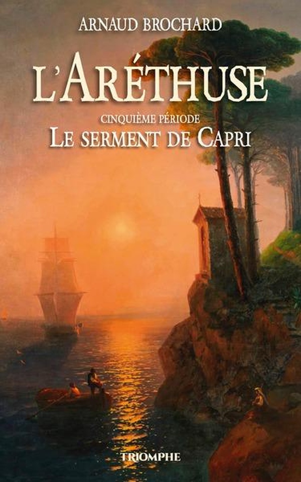 L'ARETHUSE - T05 - LE SERMENT DE CAPRI