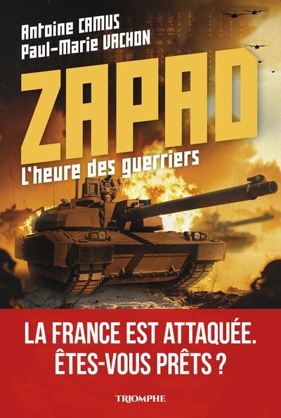 HAUTE TENSION - ZAPAD, L'HEURE DES GUERRIERS