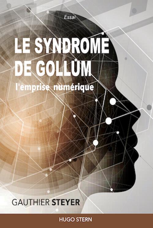 LE SYNDROME DE GOLLUM