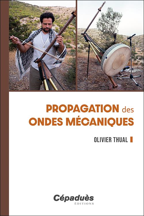 PROPAGATION DES ONDES MECANIQUES