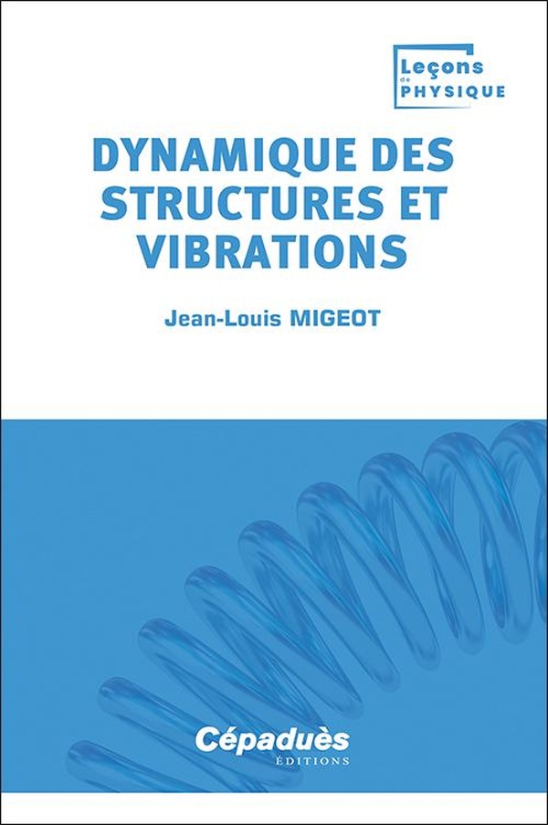 DYNAMIQUE DES STRUCTURES ET VIBRATIONS