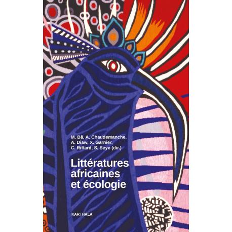 LITTERATURES AFRICAINES ET ECOLOGIE