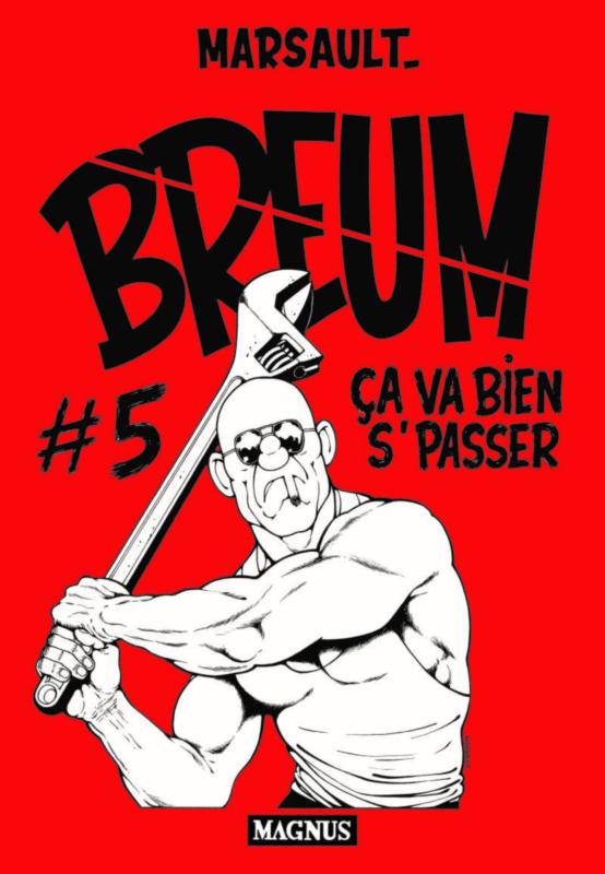 BREUM #5. CA VA BIEN S'PASSER