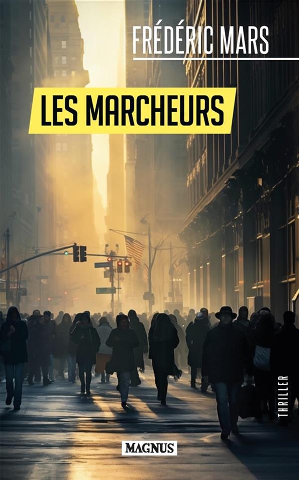 LES MARCHEURS